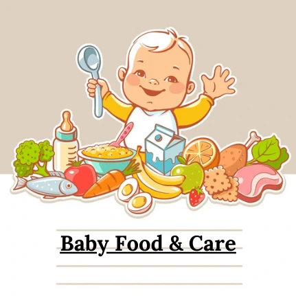 Baby Food & Care